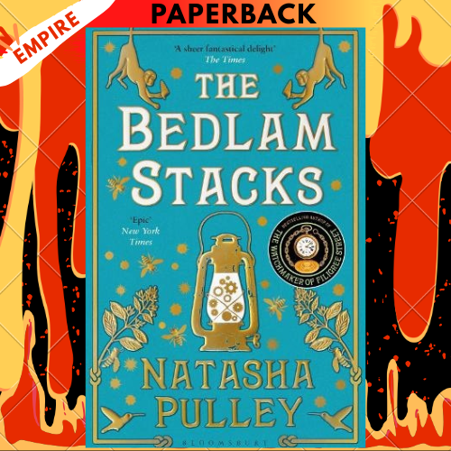 The Bedlam Stacks by Natasha Pulley