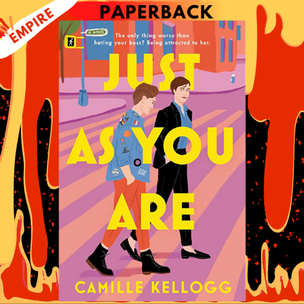 Just as You Are: A Novel by Camille Kellogg