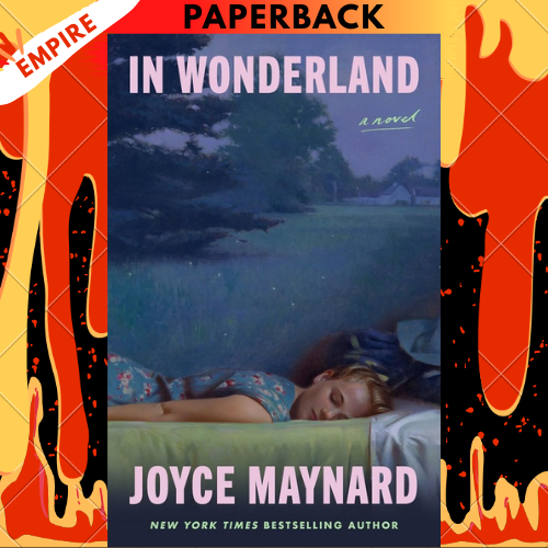 In Wonderland by Joyce Maynard