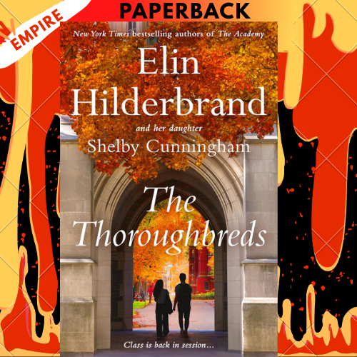 The Thoroughbreds by Elin Hilderbrand