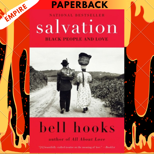 Salvation: Black People and Love by bell hooks