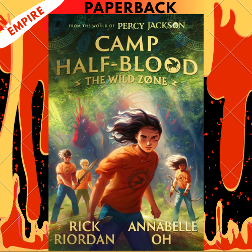 From the World of Percy Jackson: The Wild Zone by Rick Riordan
