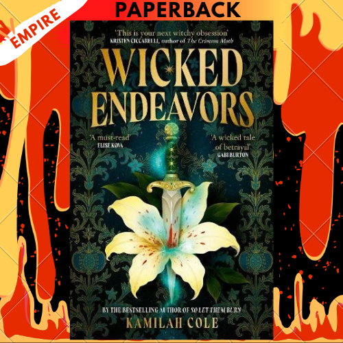 Wicked Endeavors by Kamilah Cole