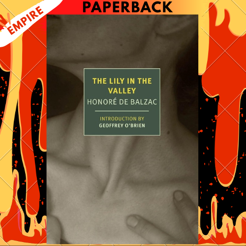 The Lily in the Valley - New York Review Books by Honore De Balzac