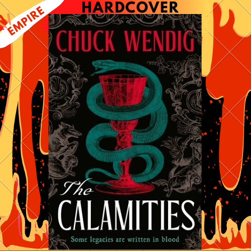 The Calamities by Chuck Wendig