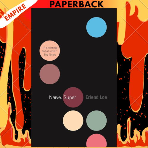 Naive. Super by Erlend Loe