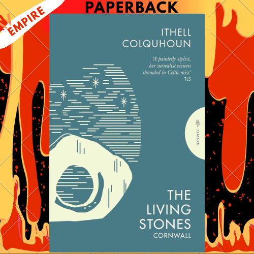 The Living Stones: Cornwall by Ithell Colquhoun