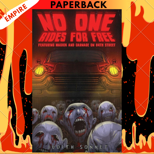 No One Rides for Free by Judith Sonnet