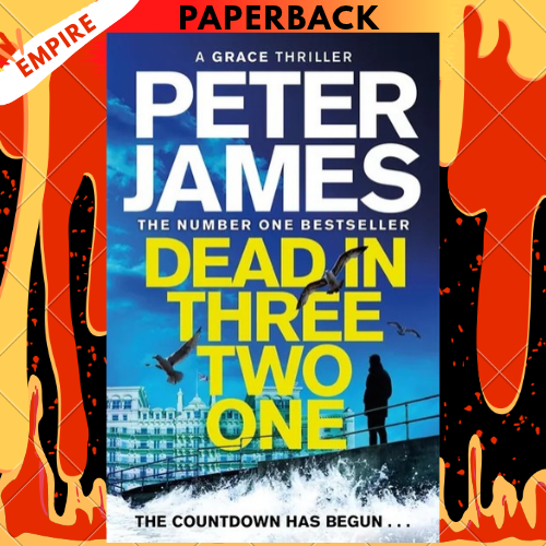 Dead in Three Two One by Peter James