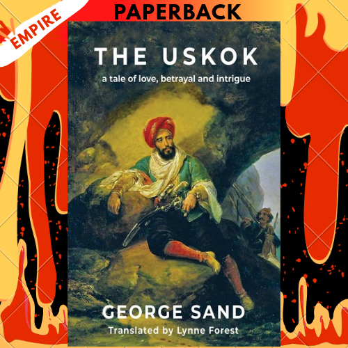 The Uskok by George Sand