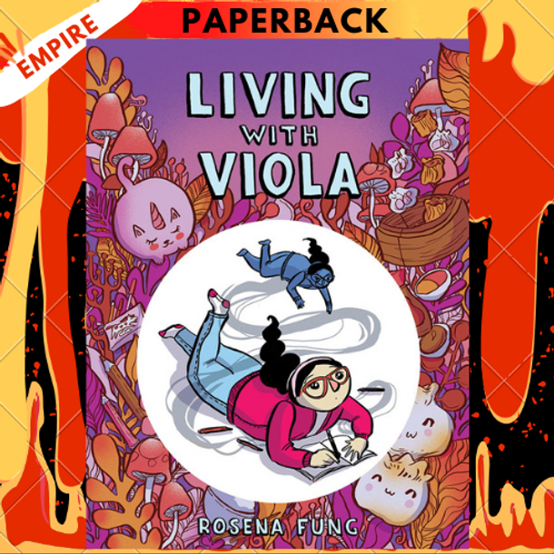Living With Viola by Rosena Fung