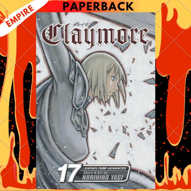 Claymore, Vol. 17 by Norihiro Yagi
