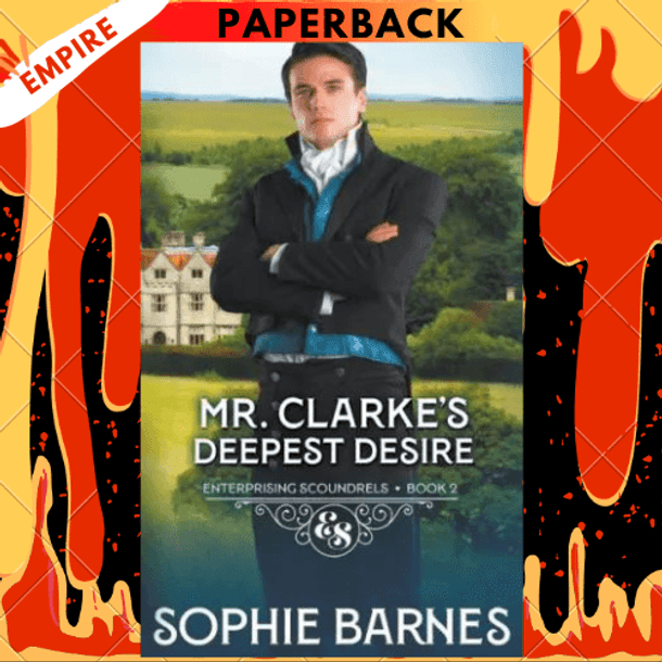 Mr. Clarke's Deepest Desire by Sophie Barnes