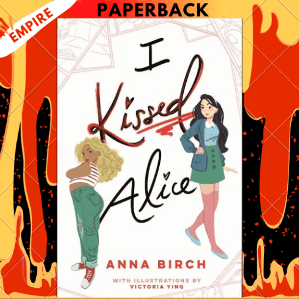 I Kissed Alice by Anna Birch, Victoria Ying (Illustrator)