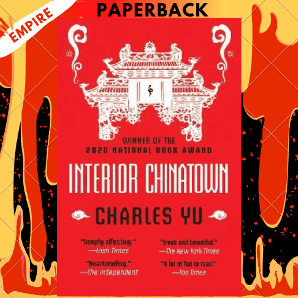 Interior Chinatown (National Book Award Winner) by Charles Yu