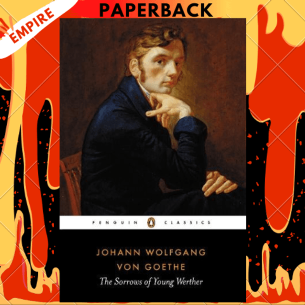 The Sorrows of Young Werther by Johann Wolfgang von Goethe, Michael Hulse (Translator)