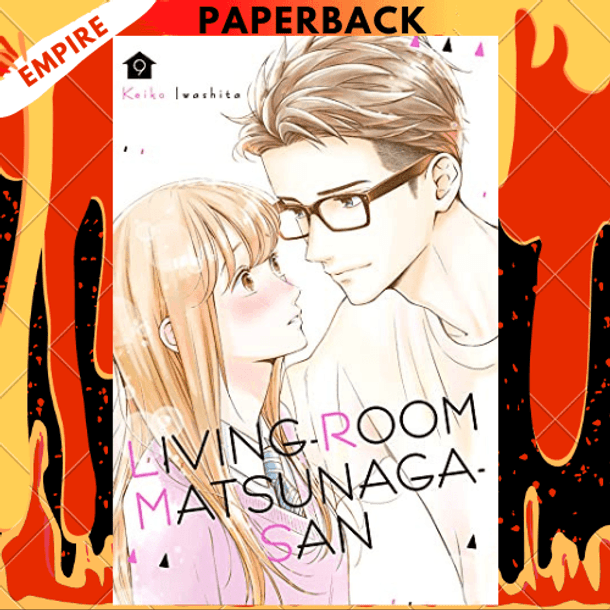 Living-Room Matsunaga-san, Volume 9 by Keiko Iwashita