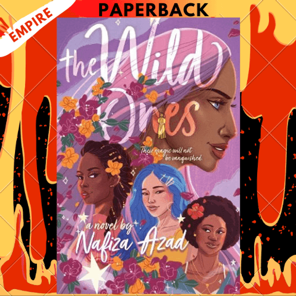 The Wild Ones by Nafiza Azad