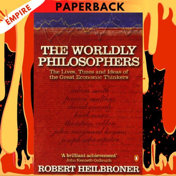 by　L.　The　Robert　Philosophers　Worldly　Heilbroner
