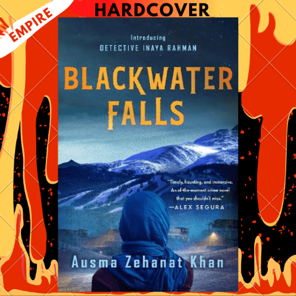 Blackwater Falls: A Thriller by Ausma Zehanat Khan