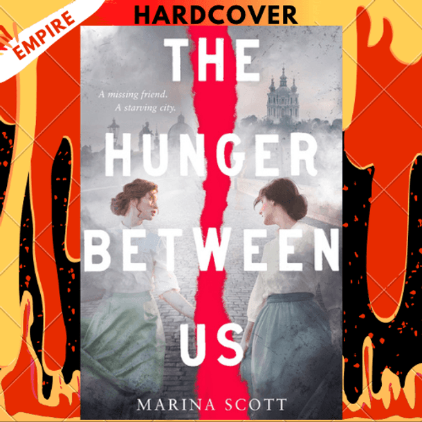 The Hunger Between Us by Marina Scott