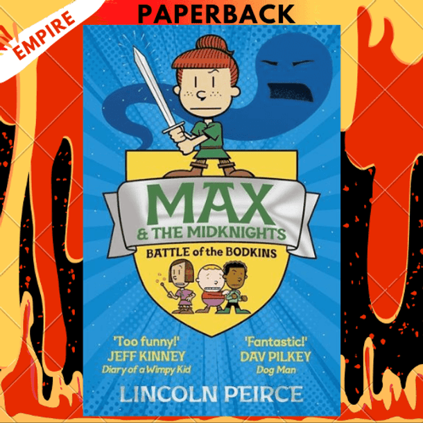 Battle of the Bodkins (Max & the Midknights Series #2) by Lincoln Peirce
