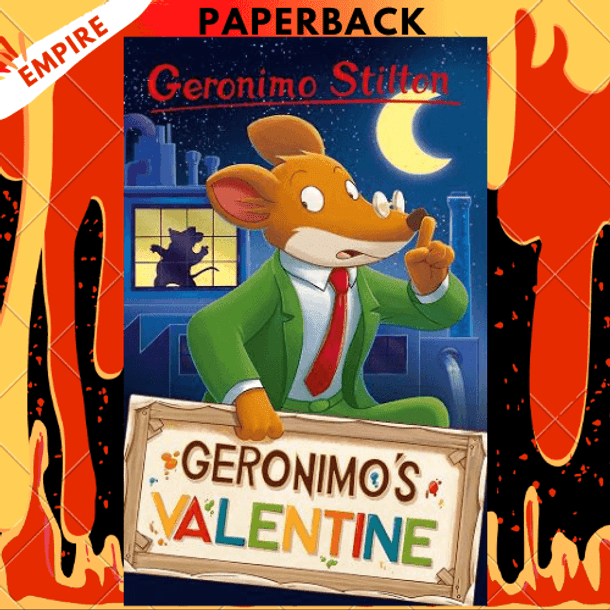 Geronimo Stilton: Geronimo's Valentine by Geronimo Stilton