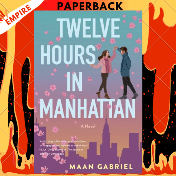 Twelve Hours in Manhattan: A Novel by Maan Gabriel