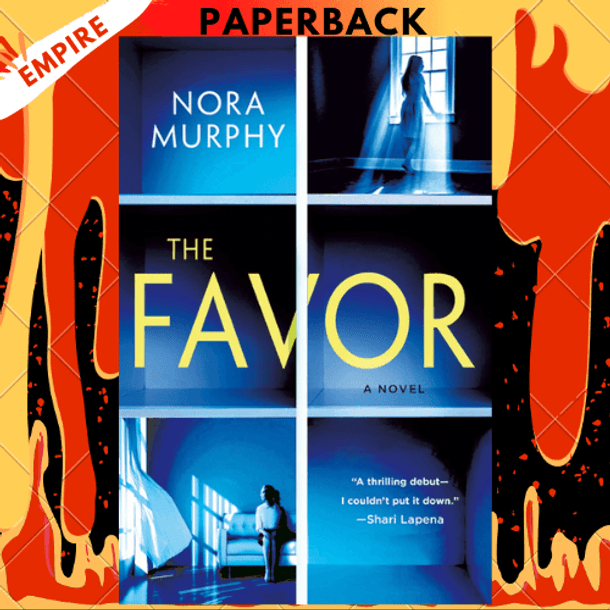 The Favor: A Novel by Nora Murphy