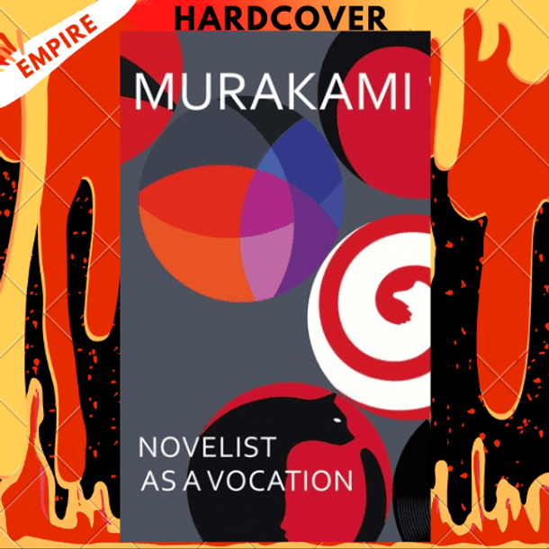 Novelist as a Vocation by Ted Goossen (Translator), Philip Gabriel (Translator), Haruki Murakami