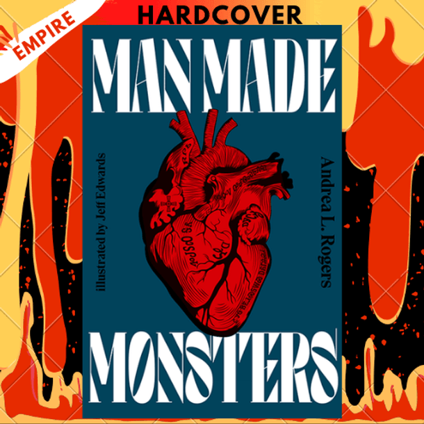 Man Made Monsters by Jeff Edwards (Illustrator), Andrea Rogers