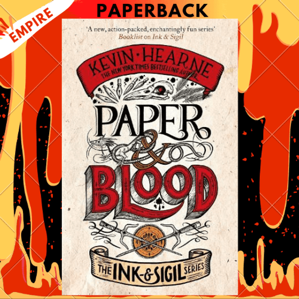 Paper & Blood (Ink & Sigil #2) by Kevin Hearne