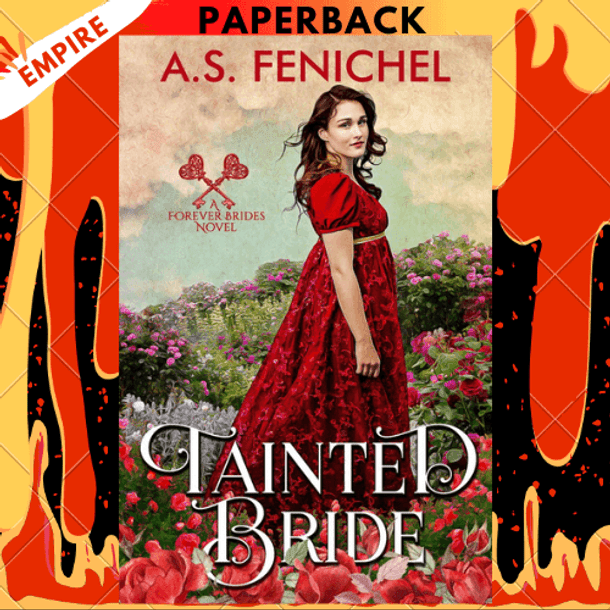 Tainted Bride by A.S. Fenichel