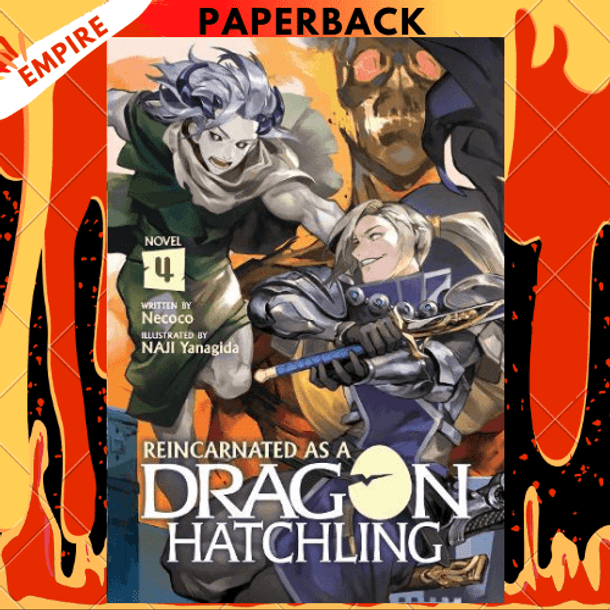 Reincarnated as a Dragon Hatchling (Light Novel) Vol. 4 by Naji Yanagida (Illustrator), Necoco