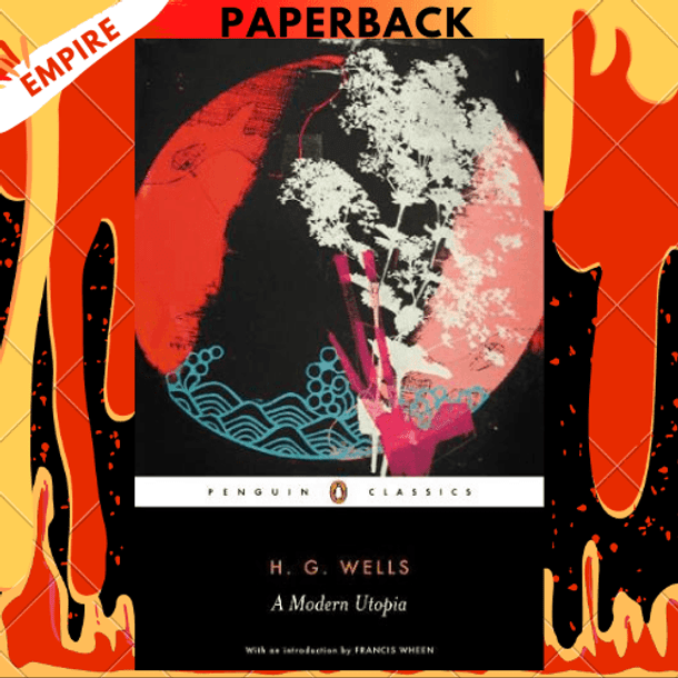 A Modern Utopia by H. G. Wells