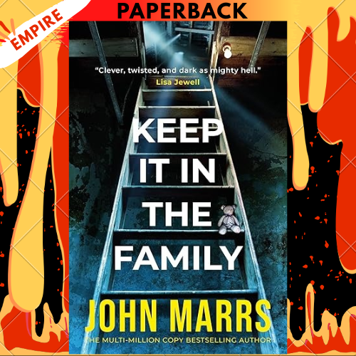 Keep It in the Family by John Marrs