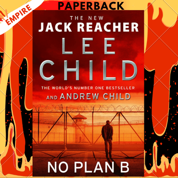 No Plan B  (Jack Reacher Series #27) by Lee Child, Andrew Child