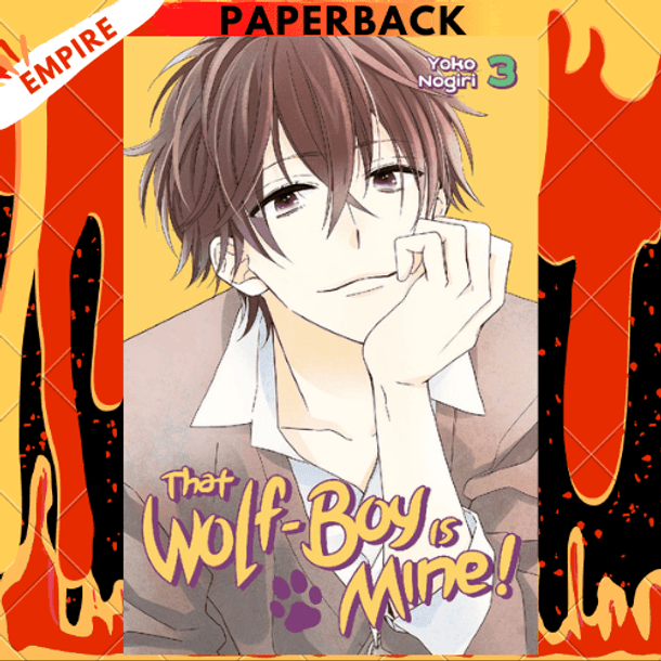 That Wolf-Boy Is Mine!, Volume 3 by Yoko Nogiri