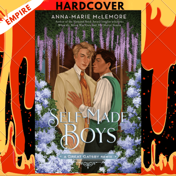 Self-Made Boys: A Great Gatsby Remix by Anna-Marie McLemore
