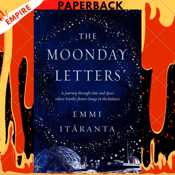 The Moonday Letters by Emmi Itäranta