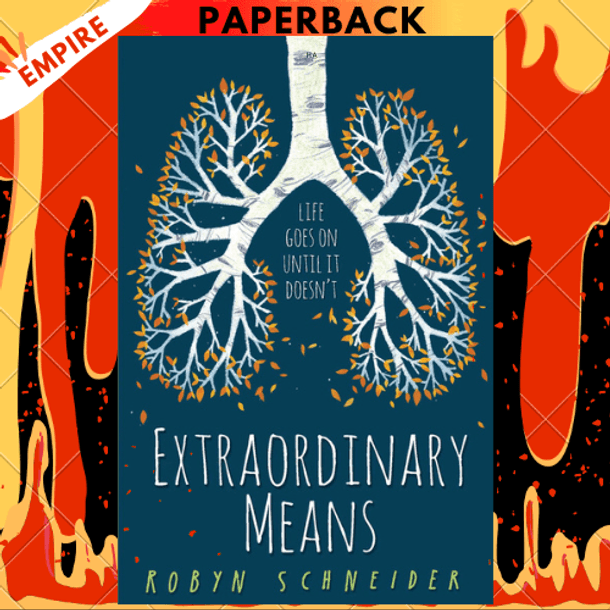 Extraordinary Means by Robyn Schneider