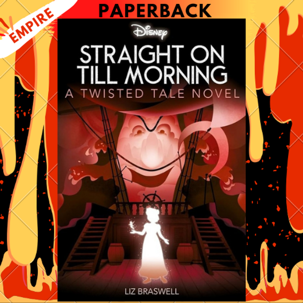 Straight on Till Morning (Twisted Tale Series #8) by Liz Braswell