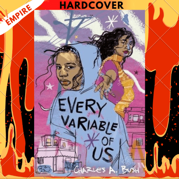 Every Variable of Us by Charles A. Bush Every Variable of Us by Charles A. Bush