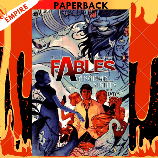 Fables, Volume 7: Arabian Nights (and Days) by Bill Willingham, Mark Buckingham (Illustrator)