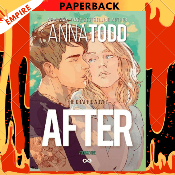 After: The Graphic Novel, Volume One by Anna Todd