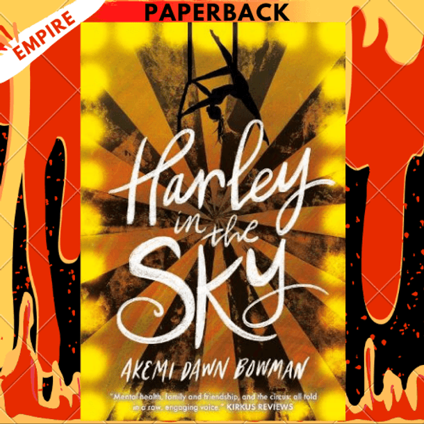 Harley in the Sky by Akemi Dawn Bowman