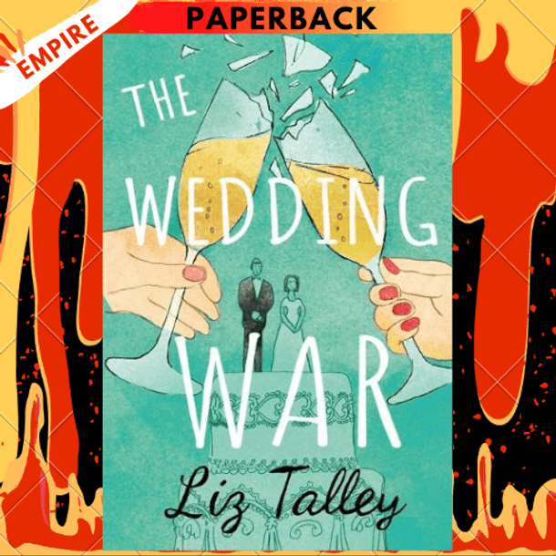 The Wedding War by Liz Talley