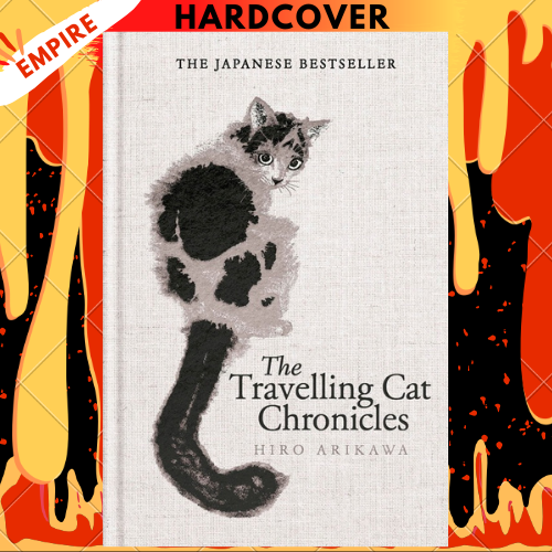 The Travelling Cat Chronicles and The Goodbye Cat by Hiro