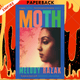 Moth: A Novel by Melody Razak