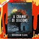 A Change of Seasons by Khurram Elahi